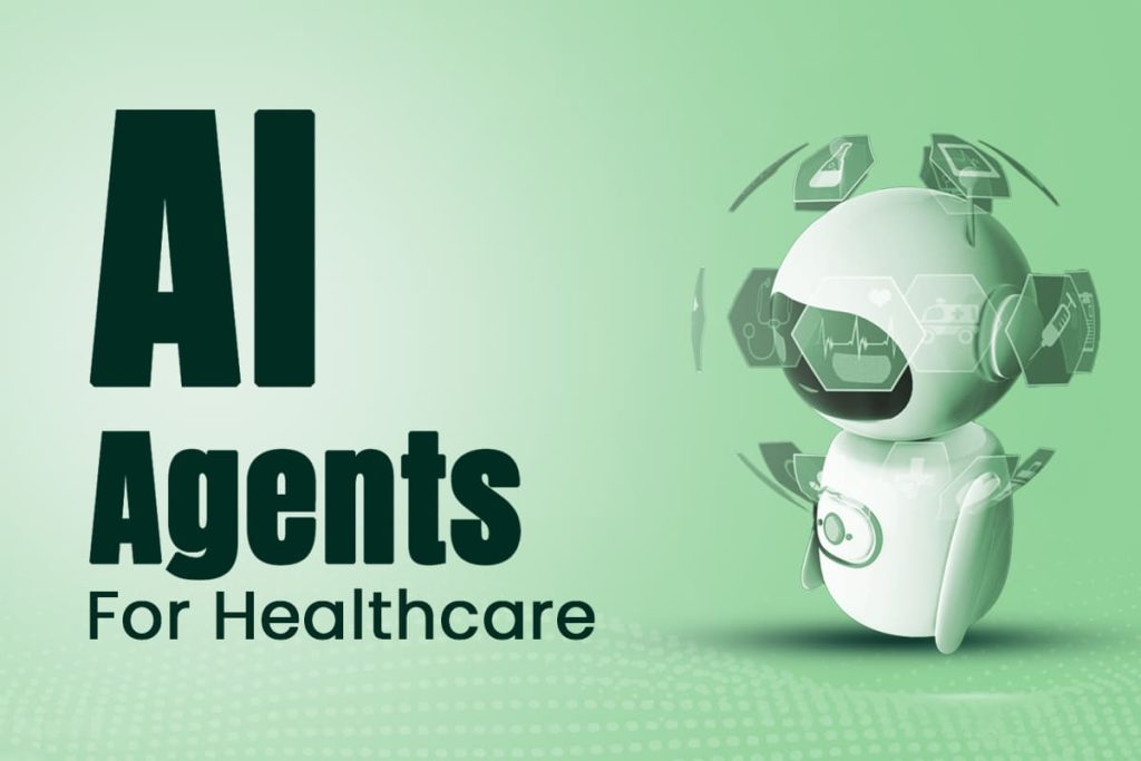 Healthcare Agents